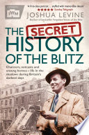 The Secret History of the Blitz