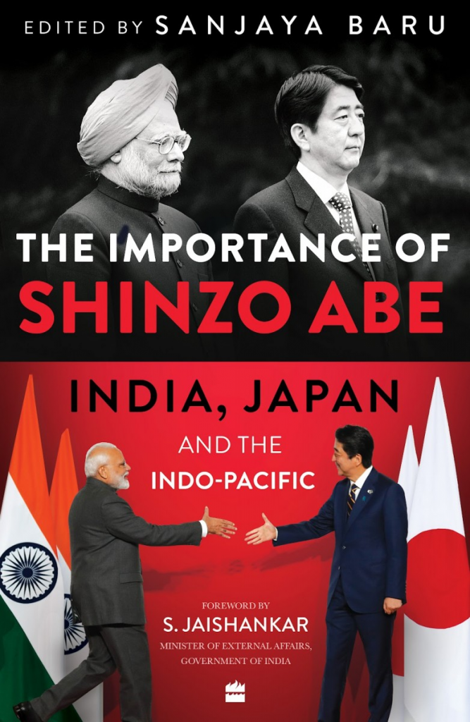 The Importance of Shinzo Abe: India, Japan and the Indo-Pacific