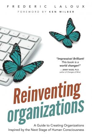 Reinventing the Organization