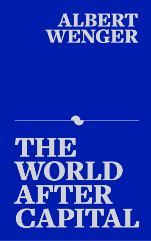 The World After Capital