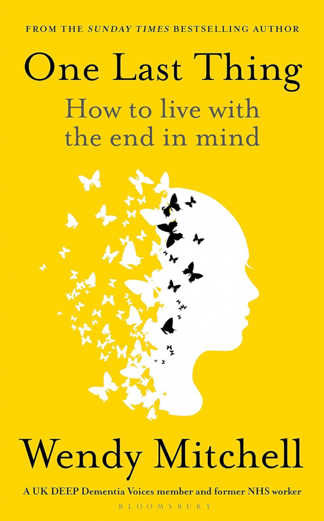 One Last Thing: How to Live with the End in Mind