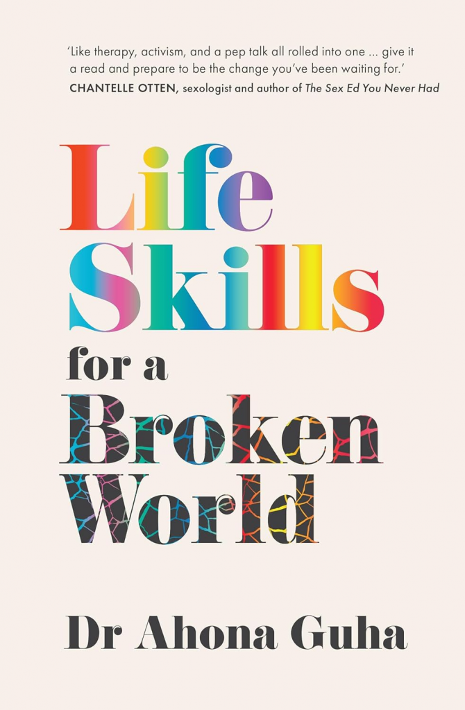 Life Skills for a Broken World by Ahona Guha